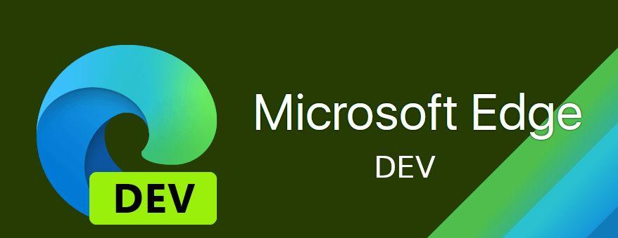 微软 Edge Dev 浏览器 114 发布，侧边栏可自动打开必应聊天